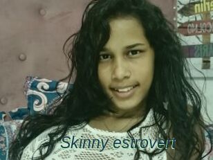 Skinny_estrovert