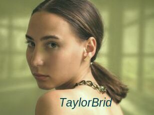 TaylorBrid