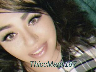 ThiccMami187