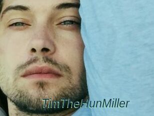 TimTheHunMiller