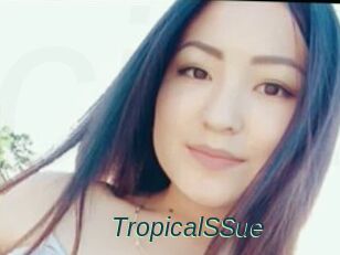 TropicalSSue