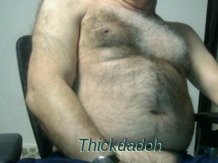 Thickdadoh