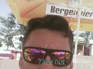 Titus_hot