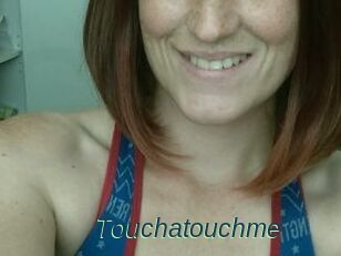 Touchatouchme