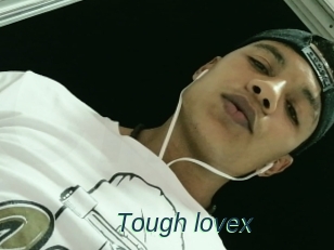 Tough_lovex