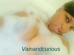 Vainandcurious