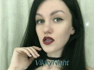 VikkyNight