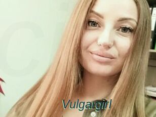 Vulgargirl