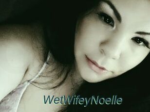 WetWifeyNoelle