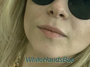 WhiteHandsBae