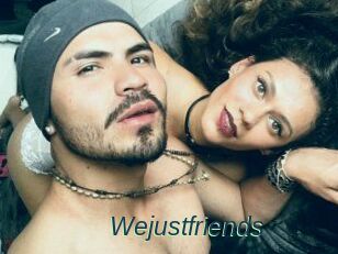 Wejustfriends