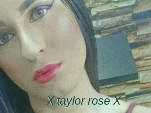 X_taylor_rose_X