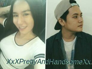 XxXPrettyAndHandsomeXxX