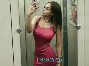 Yaracraft