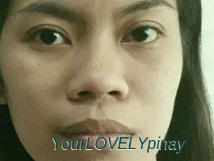 YourLOVELYpinay