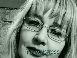 Yourmistress